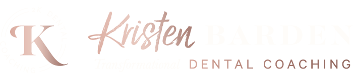 Kristen Barden  |  2K Dental Coaching